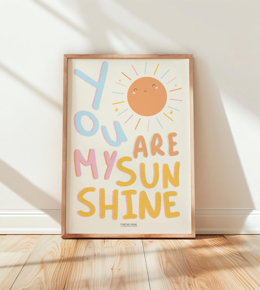 “You Are My Sunshine” Print - A3 - White