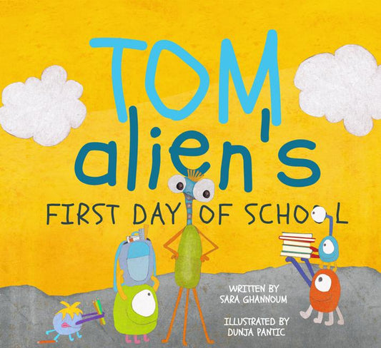Tom Alien’s First Day of School